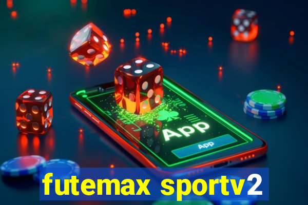 futemax sportv2